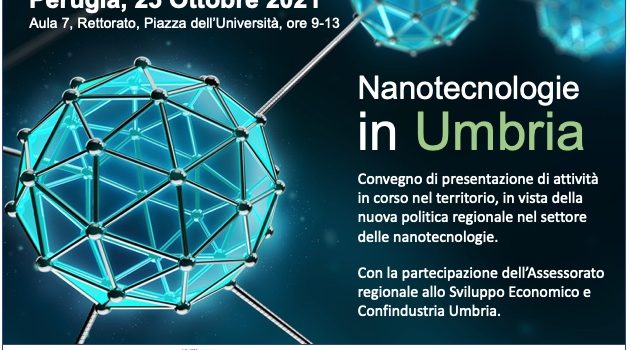 Conference “Nanotecnologie in Umbria” Conference “Nanotecnologie in Umbria”